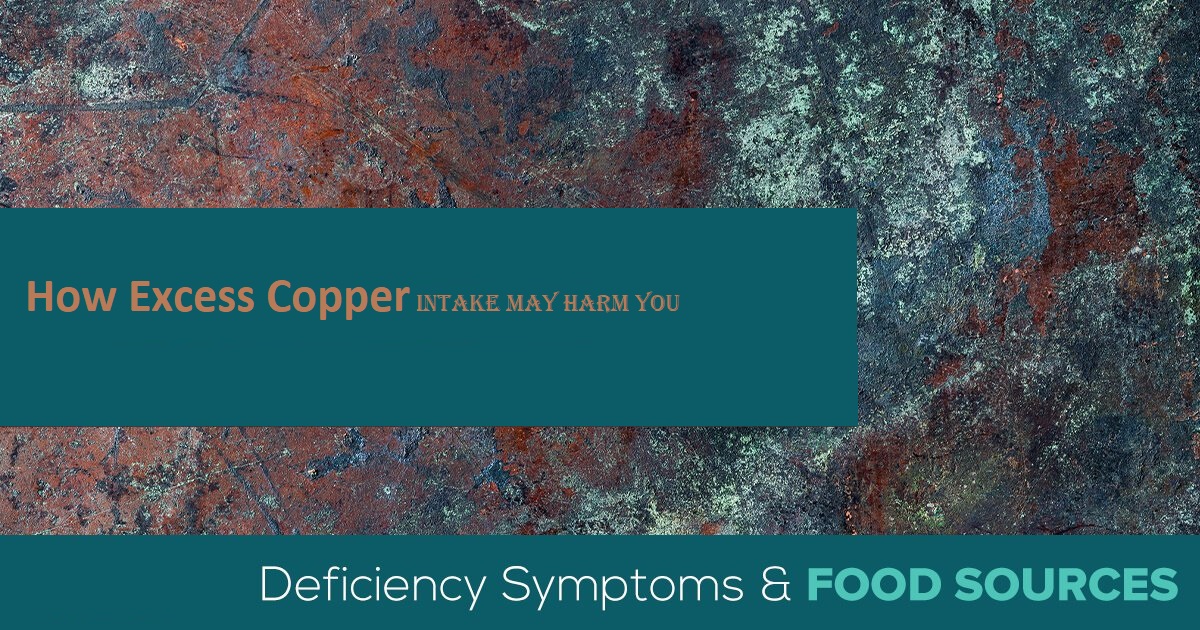 How Excess Copper Intake may Harm You